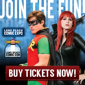 Long Beach Comic Expo tickets